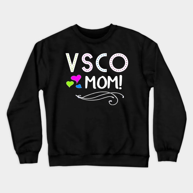 VSCO Mom Crewneck Sweatshirt by LucyMacDesigns